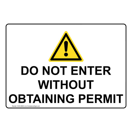 Do Not Enter Without Obtaining Permit Sign With Symbol NHE-28562