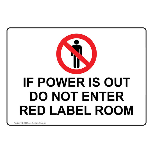 If Power Is Out Do Not Enter Red Label Room Sign With Symbol NHE-28569
