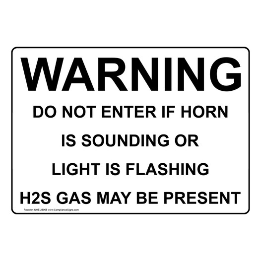 Warning Do Not Enter If Horn Is Sounding Or Light Sign NHE-28968