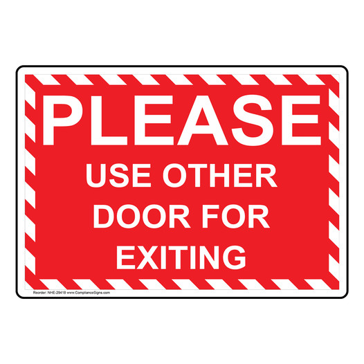 Please Use Other Door For Exiting Sign NHE-29418