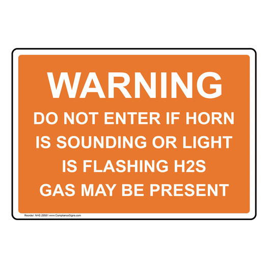Warning Do Not Enter If Horn Is Sounding Or Light Sign NHE-29581