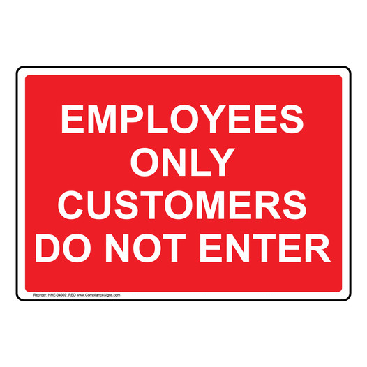Employees Only Customers Do Not Enter Sign NHE-34669_RED