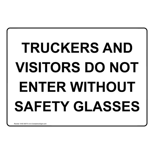 TRUCKERS AND VISITORS DO NOT ENTER Sign NHE-50575