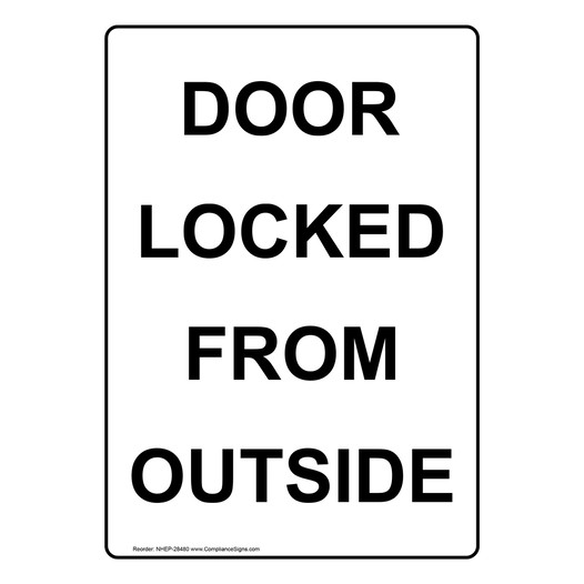 Portrait Door Locked From Outside Sign NHEP-28480