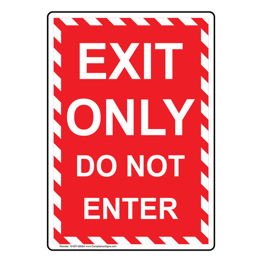 Portrait Exit Only Do Not Enter Sign NHEP-28484