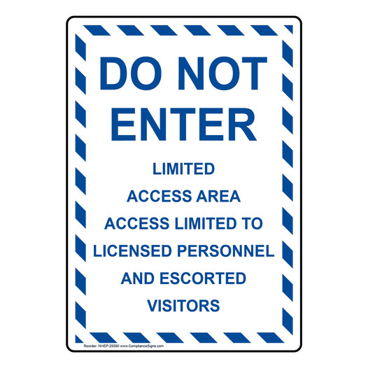 Portrait Do Not Enter Limited Access Area Access Sign NHEP-29380