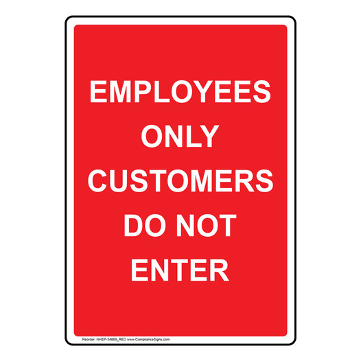 Portrait Employees Only Customers Do Not Enter Sign NHEP-34669_RED