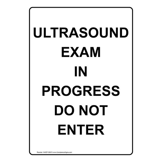 Portrait Ultrasound Exam In Progress Do Not Enter Sign NHEP-35670