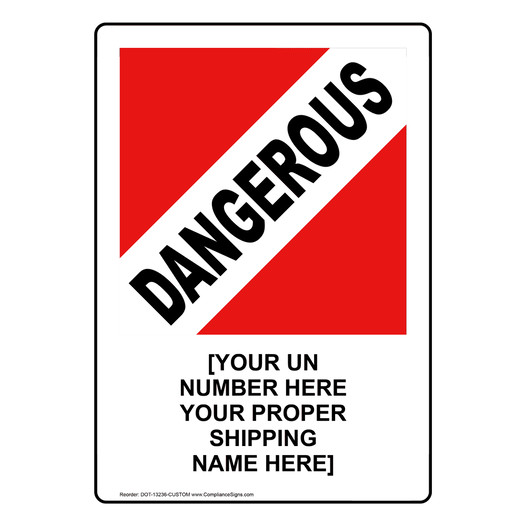 DOT DANGEROUS Sign With Custom Text DOT-13236-CUSTOM
