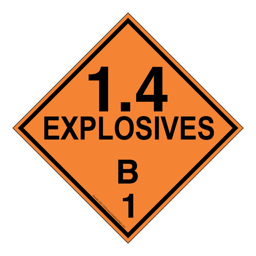 DOT EXPLOSIVES 1.4B 1 Class 1 Placard or Label