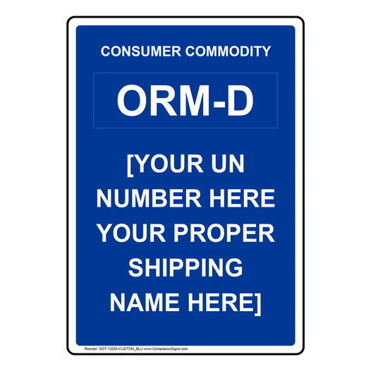 Blue DOT CONSUMER COMMODITY ORM-D Sign With Custom Text DOT-13255-CUSTOM_BLU