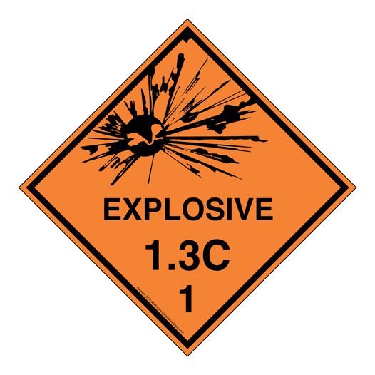 DOT Explosive 1.3 C 1 Hazmat Sign DOT-9848