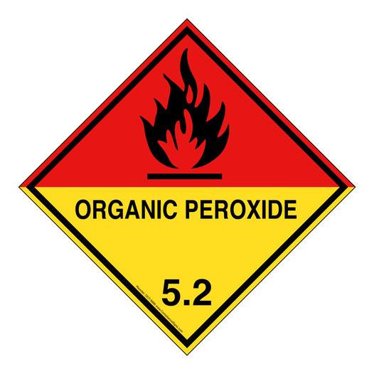 DOT ORGANIC PEROXIDE 5.2 Class 5 Placard or Label