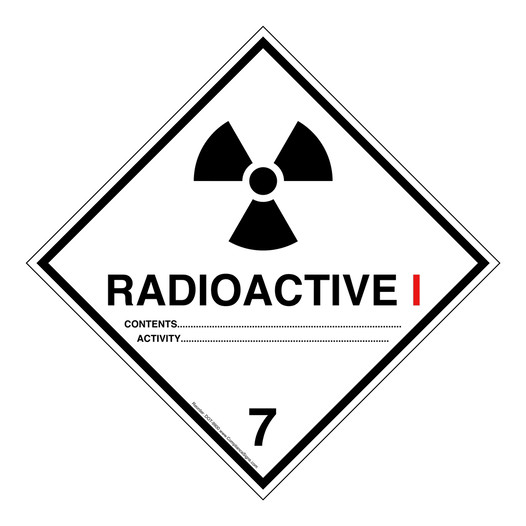 DOT RADIOACTIVE I CONTENTS ACTIVITY 7 Class 7 Placard or Label