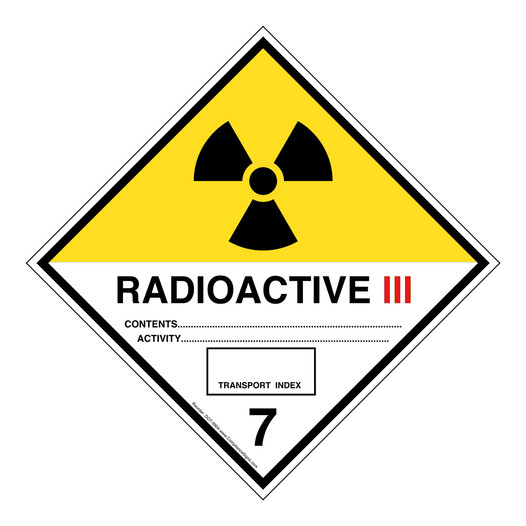 DOT Radioactive III Contents Activity Transport Index 7 Sign DOT-9904