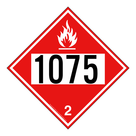 DOT Flammable 2 1075 Sign DOT-9910 Hazardous Loads