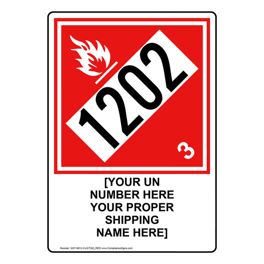 Red DOT FLAMMABLE 3 1202 Sign With Custom Text DOT-9912-CUSTOM_RED