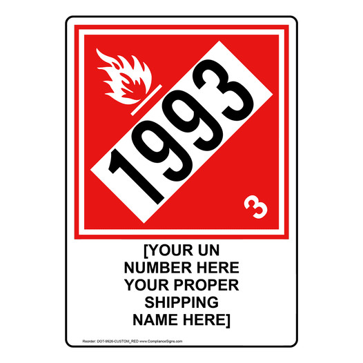 Red DOT FLAMMABLE 3 1993 Sign With Custom Text DOT-9926-CUSTOM_RED