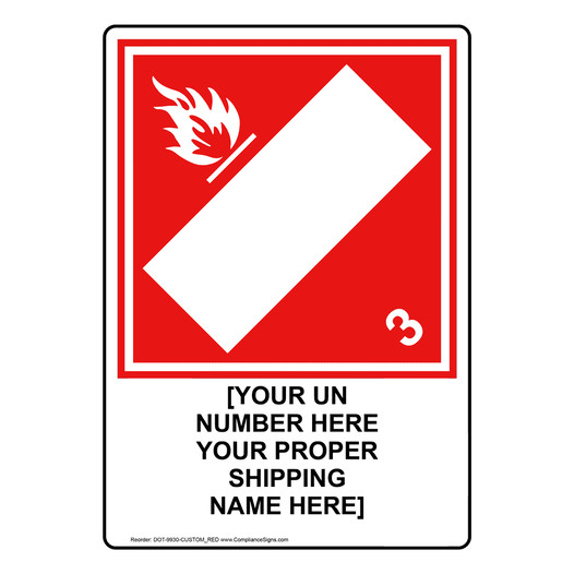 Red DOT FLAMMABLE 3 BLANK Sign With Custom Text DOT-9930-CUSTOM_RED