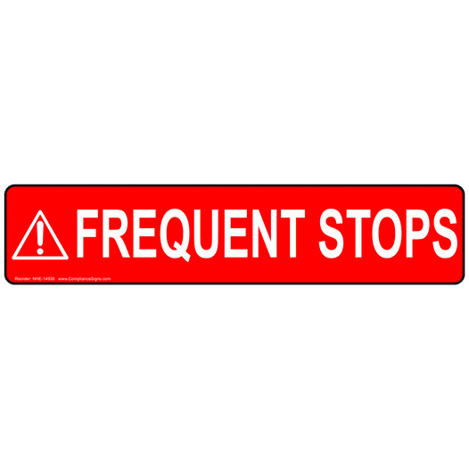 Red FREQUENT STOPS Label With Symbol NHE-14936