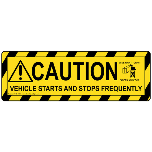 Vehicle Starts And Stops Frequently Wide Right Turns Label NHE-14953