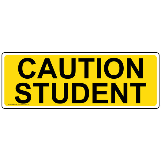 Caution Student Label NHE-16106 Transportation