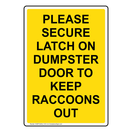 Portrait Please Secure Latch On Dumpster Sign NHEP-34434_YLW