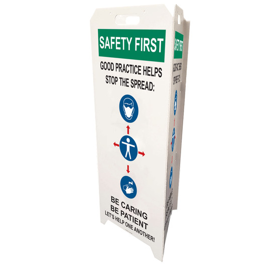 OSHA SAFETY FIRST Good Practice Helps Stop The Spread Tri-Side Floor Sign CS402823