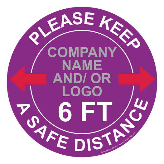 Purple Please Keep A Safe Distance 6 Ft Round Floor Label with Company Name and / or Logo CS201888