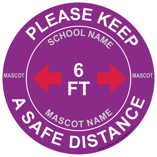Purple Please Keep A Safe Distance 6 Ft Round Floor Label with School Name and Mascot CS365923