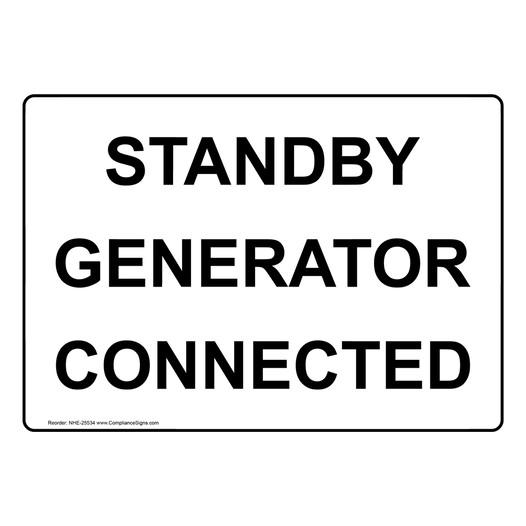 Standby Generator Connected Sign NHE-25534
