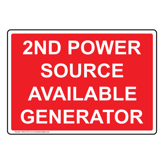2nd Power Source Available Generator Sign NHE-27123