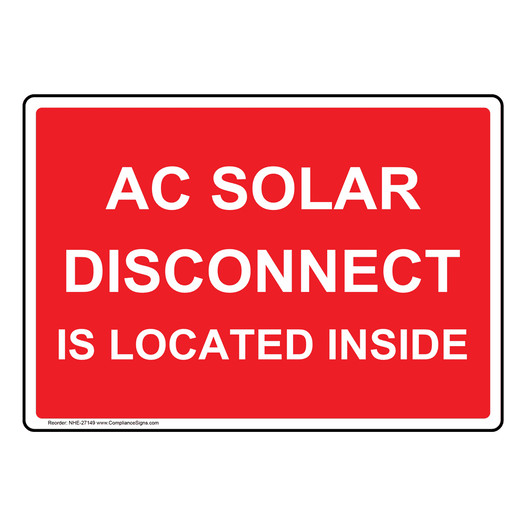 AC Solar Disconnect Is Located Inside Sign NHE-27149
