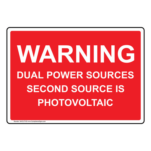 Warning Dual Power Sources Second Source Photovoltaic Sign NHE-27183