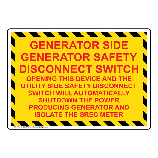 Generator Side Generator Safety Disconnect Switch Sign NHE-27479