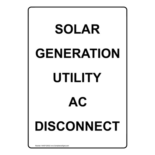 Portrait Solar Generation Utility AC Disconnect Sign NHEP-25532