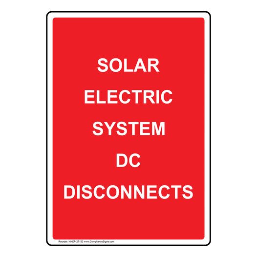 Portrait Solar Electric System DC Disconnects Sign NHEP-27153
