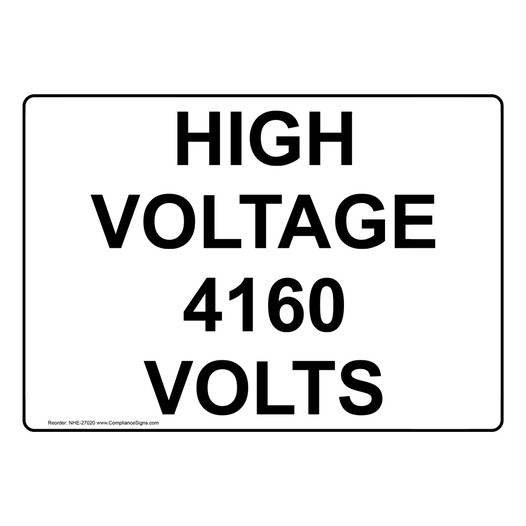 High Voltage 4160 Volts Sign NHE-27020
