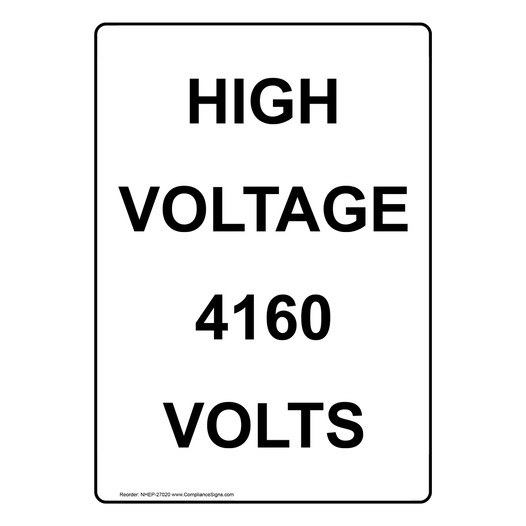 Portrait High Voltage 4160 Volts Sign NHEP-27020