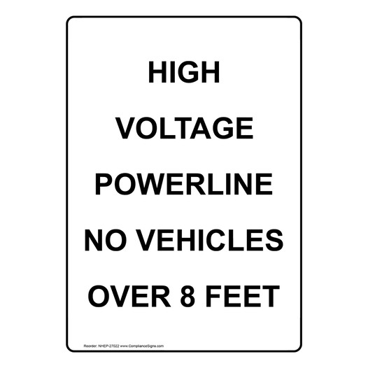 Portrait High Voltage Powerline No Vehicles Sign NHEP-27022