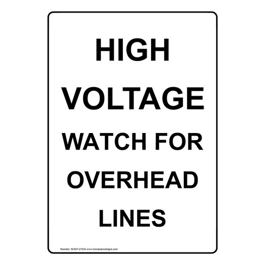Portrait High Voltage Watch For Overhead Lines Sign NHEP-27034