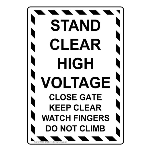 Portrait Stand Clear High Voltage Close Gate Sign NHEP-27538