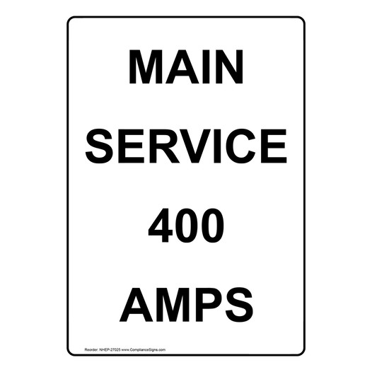 Portrait Main Service 400 Amps Sign NHEP-27025