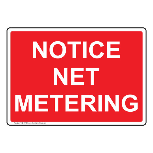 Notice Net Metering Sign NHE-30191