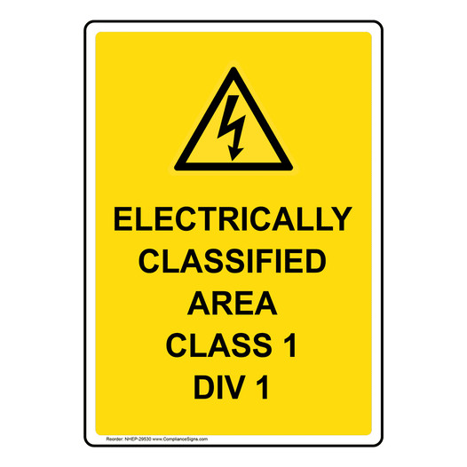 Portrait Electrically Classified Sign With Symbol NHEP-29530