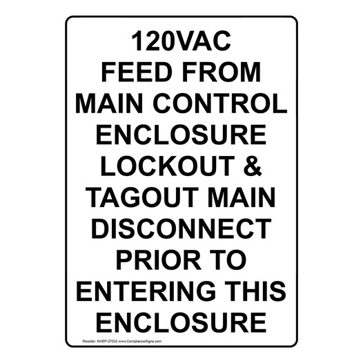 Portrait 120VAC Feed From Main Control Enclosure Sign NHEP-27032