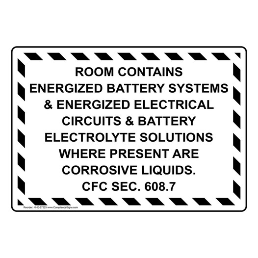 Room Contains Energized Battery Systems And Energized Sign NHE-27525