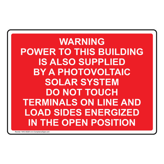 Warning Power To This Building Is Also Supplied Sign NHE-30228