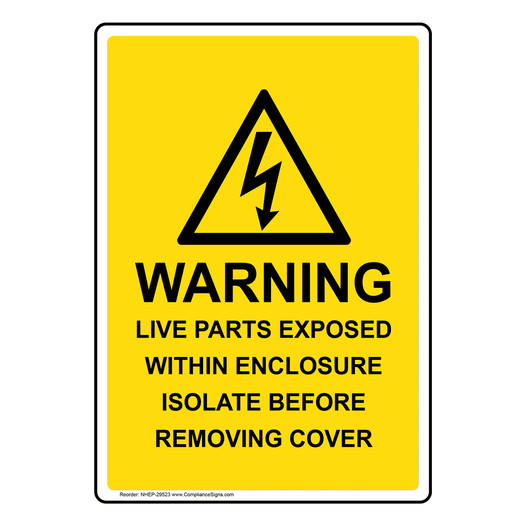 Portrait Warning Live Parts Exposed Sign With Symbol