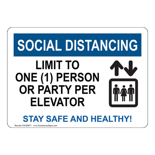 Social Distancing Limit To One (1) Person Or Party Sign CS183671
